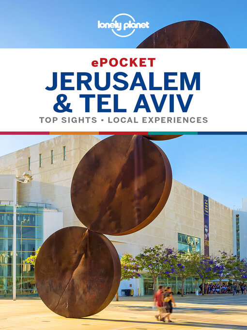 Title details for Lonely Planet Pocket Jerusalem & Tel Aviv by Lonely Planet;MaSovaida Morgan;Michael Grosberg;Anita Isalska - Available